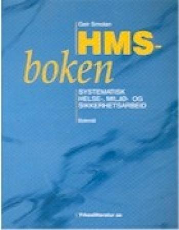 HMS-boken - Systematisk Helse-, Miljø- Og Sikkerhetsarbeid | ARK Bokhandel