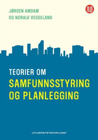 Teorier Om Samfunnsstyring Og Planlegging | ARK Bokhandel