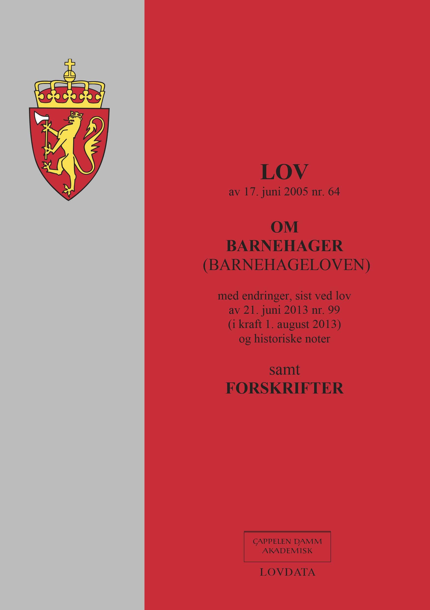 Lov Om Barnehager (barnehageloven) Av 17. Juni 2005 Nr. 64 - Med ...