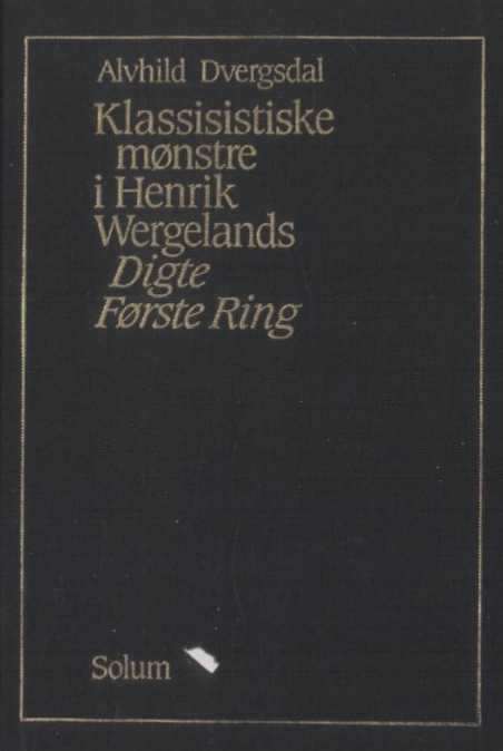 Klassisistiske Mønstre I Henrik Wergelands Digte - Første Ring | ARK ...