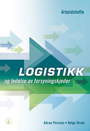 Logistikk Og Ledelse Av Forsyningskjeder - Arbeidshefte | ARK Bokhandel