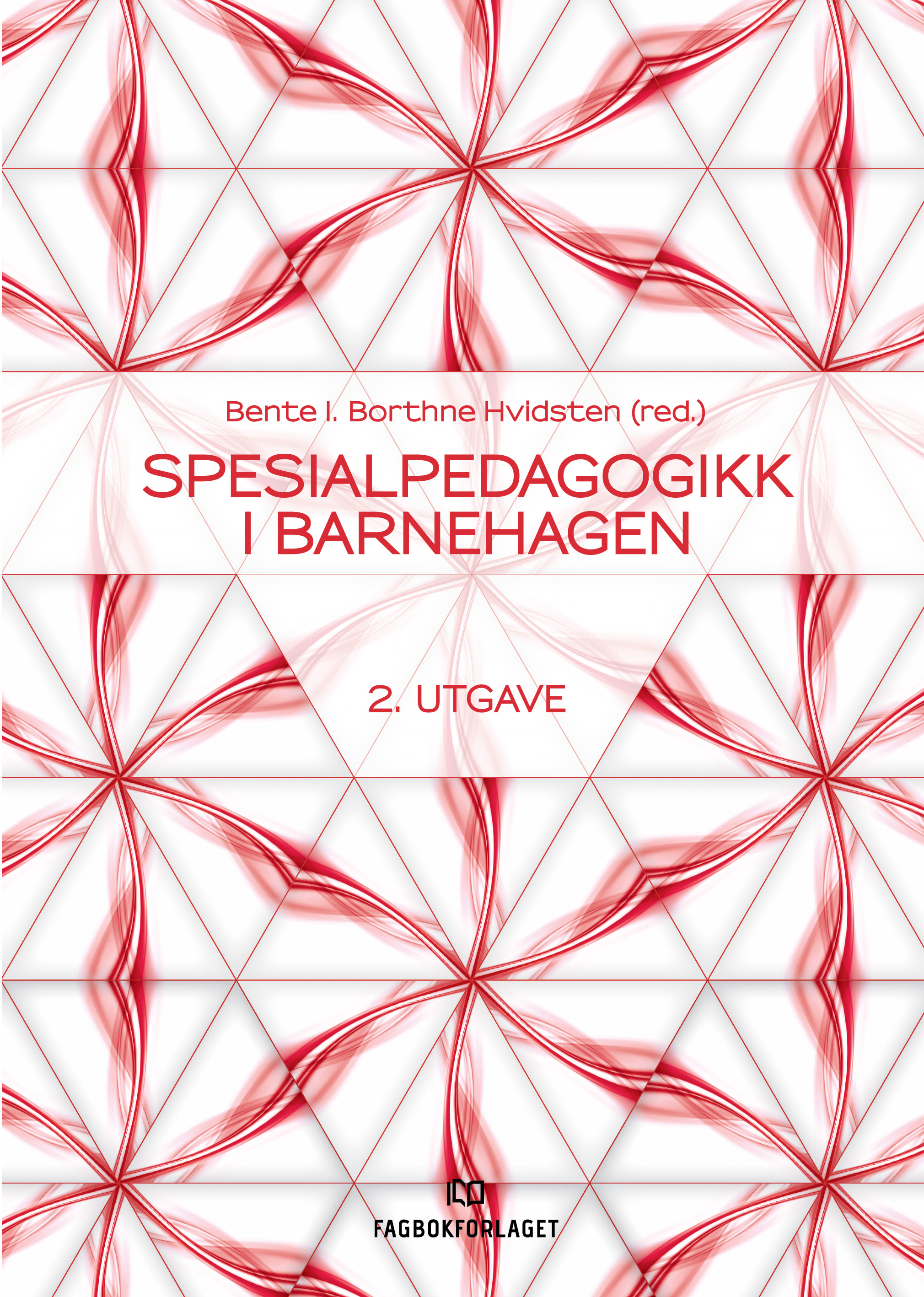 Spesialpedagogikk I Barnehagen - Barnet I Fokus | ARK Bokhandel