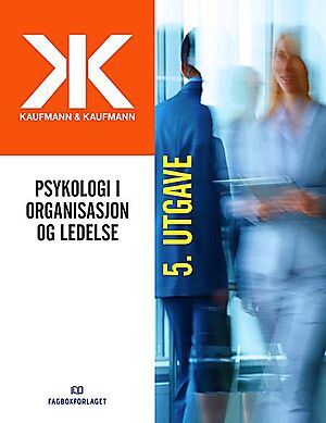 Psykologi i organisasjon ledelse | Bokhandel