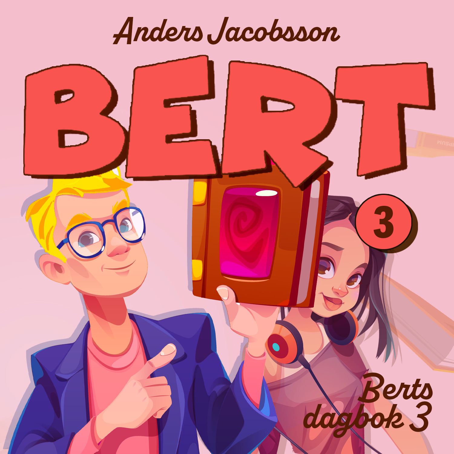 Berts Dagbok - 3 | ARK Bokhandel