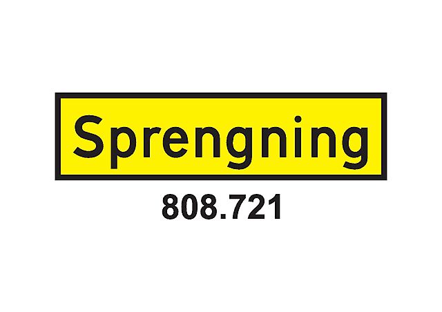 Skilt 808.721 "Sprengning" MS FGG (underskilt) 1